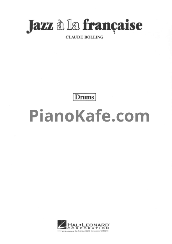 Ноты Claude Bolling - Jazz A La Francaise (пианино, басс, ударные) - PianoKafe.com