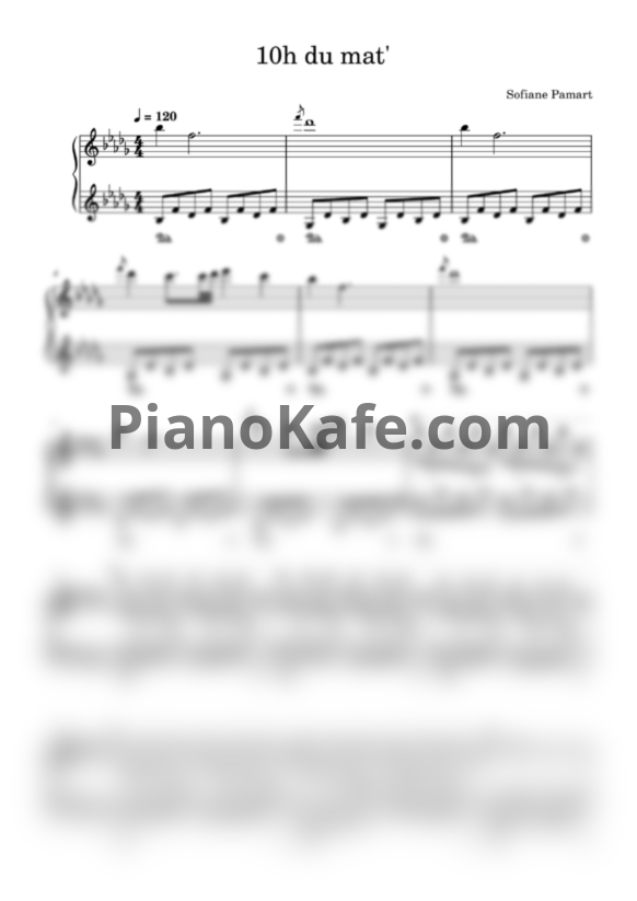 Ноты Sofiane Pamart - 10h du mat' - PianoKafe.com