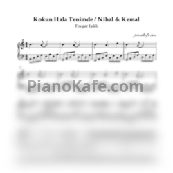 Ноты Toygar Işıklı - Kokun Hala Tenimde / Nihal & Kemal - предпросмотр