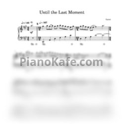 Ноты Yanni - Until the last moment (Piano cover) - предпросмотр