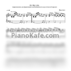 Ноты Bon Jovi - It’s my life (Переложение для фортепиано аккомпанемента акустической версии) - предпросмотр