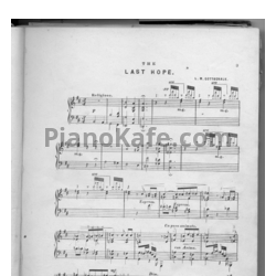 Ноты Луи Моро Готшалк - The last hope (Op. 16) - предпросмотр