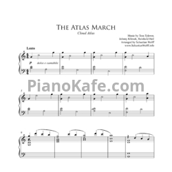 Ноты Tom Tykwer, Johnny Klimek, Reinhold Heil - The atlas march - предпросмотр