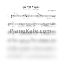 Ноты Bruno Mars & Lady Gaga - Die with a smile (Двухголосие без сопровождения) - предпросмотр