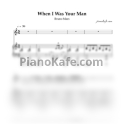 Ноты Bruno Mars - When I was your man (Версия 2) - предпросмотр