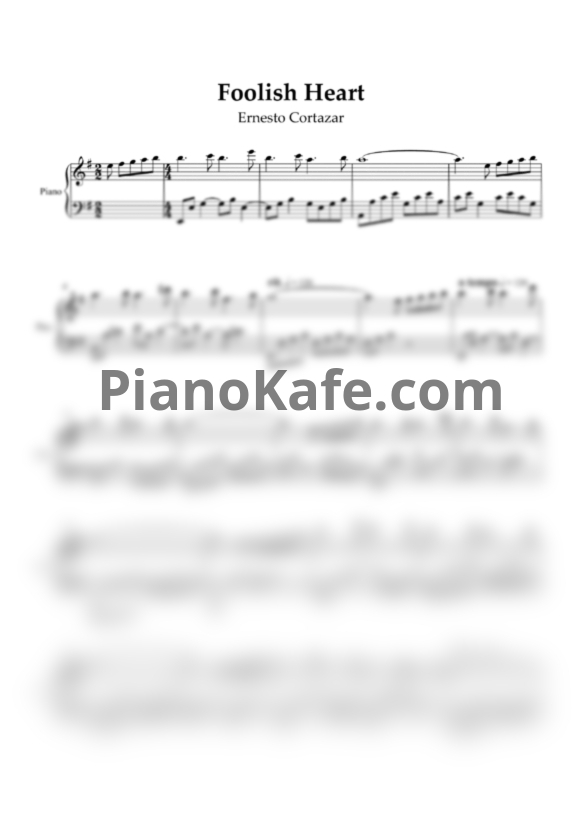 Ноты Ernesto Cortazar - Foolish heart - PianoKafe.com