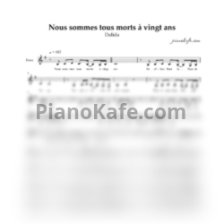 Ноты Dalida - Nous sommes tous morts à vingt ans (Вокальная партия) - предпросмотр