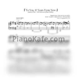 Ноты Hiroyuki Sawano [nZk], Kohta Yamamoto, Linked Horizon, SiM and others - To You, 10 Years From Now (10th Anniversary) - Piano Medley by Levi
