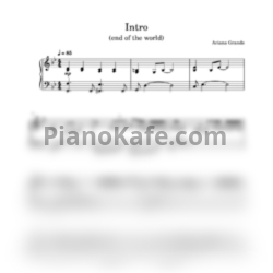 Ноты Ariana Grande - Intro (End of the world) - предпросмотр