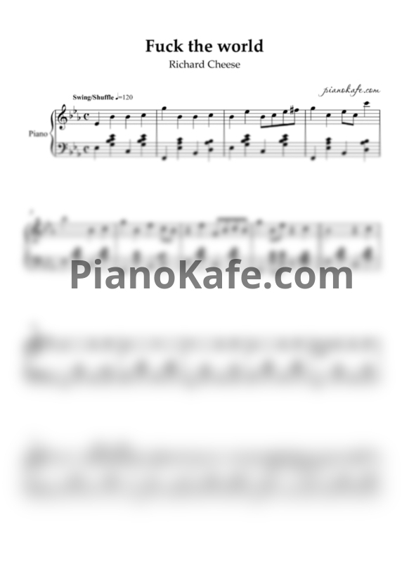 Ноты Richard Cheese - Fuck the world (Piano cover) - PianoKafe.com