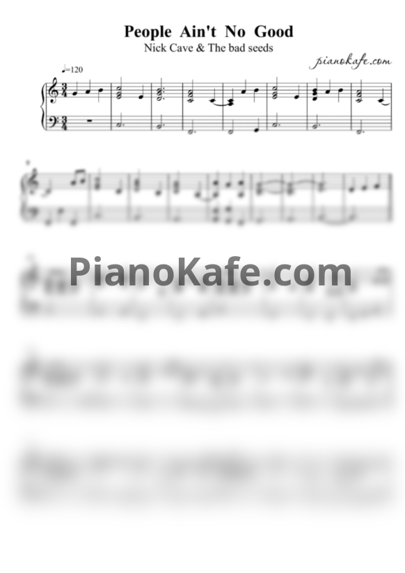 Ноты Nick Cave & The bad seeds - People ain't no good - PianoKafe.com