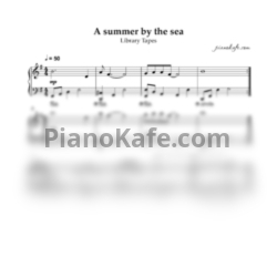 Ноты Library Tapes - A summer by the sea (Solo Piano) - предпросмотр
