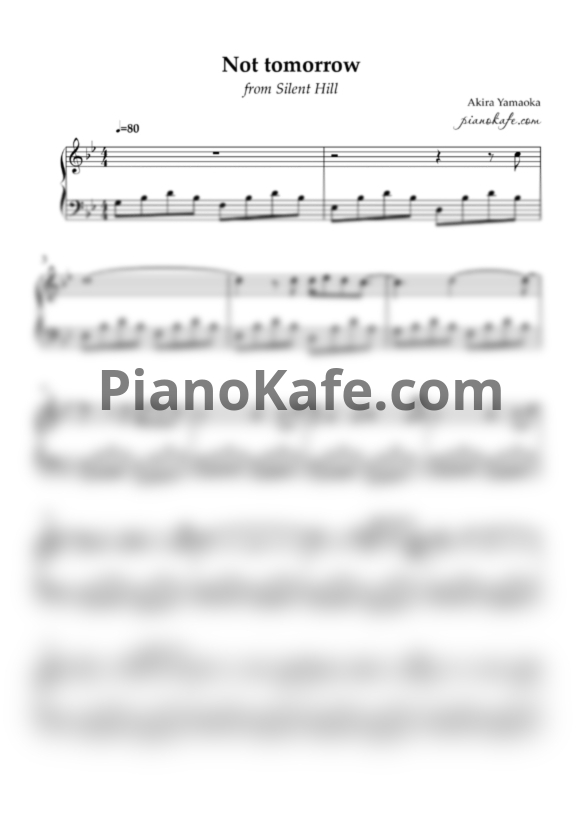 Ноты Akira Yamaoka - Not tomorrow - PianoKafe.com