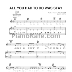 Ноты Taylor Swift - All you had to do was stay - предпросмотр