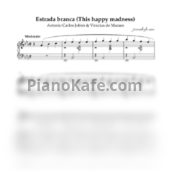 Ноты Antonio Carlos Jobim & Vinicius de Moraes - Estrada branca (This happy madness) - предпросмотр