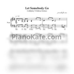 Ноты Coldplay & Selena Gomez - Let somebody go (Piano cover) - предпросмотр