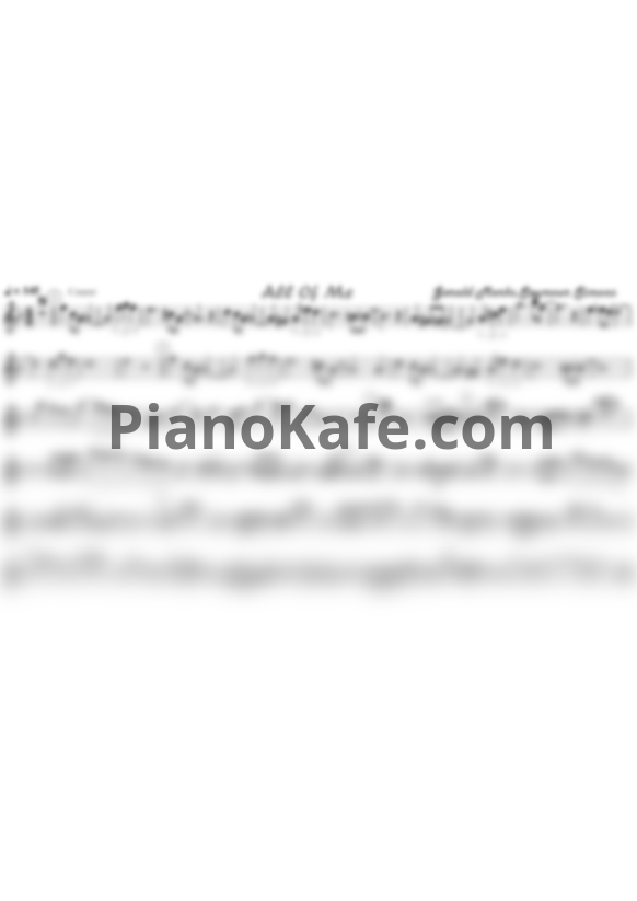Ноты Gerald Marks and Seymour Simons - All of me (Джаз-Стандарт) - PianoKafe.com