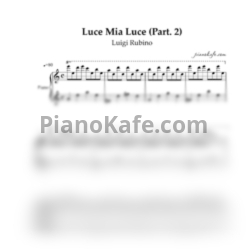Ноты Luigi Rubino - Luce Mia Luce (Part.2)