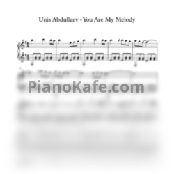 Ноты Unis Abdullaev - You Are My Melody - предпросмотр