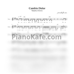 Ноты Natalia Oreiro - Cambio dolor (Вокальная партия) ми мажор