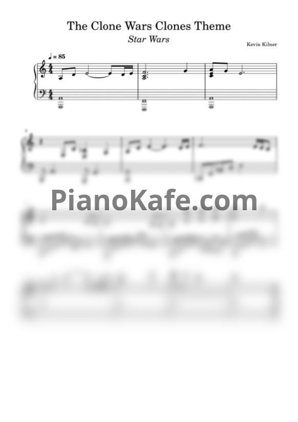 Ноты Kevin Kiner - Star Wars: The Clone Wars Theme - PianoKafe.com