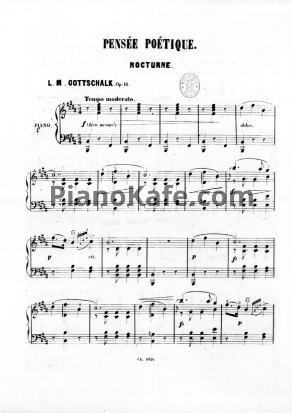 Ноты Луи Моро Готшалк - Pensee poetique (Op. 18) - PianoKafe.com