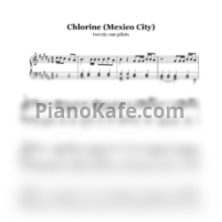 Ноты Twenty one pilots - Chlorine (Mexico City) - предпросмотр