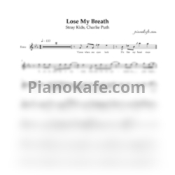 Ноты Stray Kids, Charlie Puth - Lose my breath (Вокальная партия) - предпросмотр