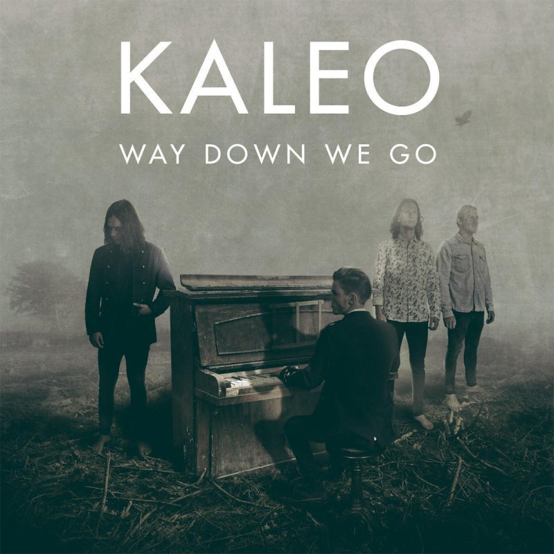 kaleo-way-down-we-go-pianokafe