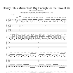 Ноты My Chemical Romance - Honey, this mirror isn't big enough for the two of us - предпросмотр