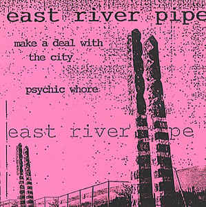 Ноты East River Pipe - Make a deal with the city