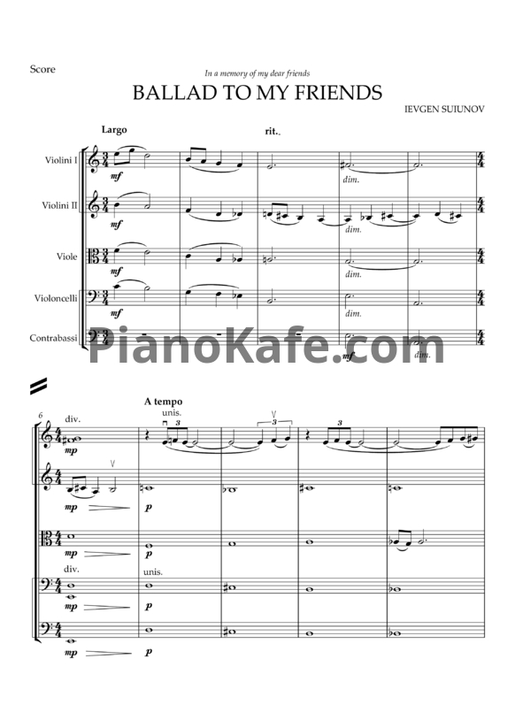 Ноты Ievgen Suiunov - Ballad to my friends for String Orchestra - PianoKafe.com