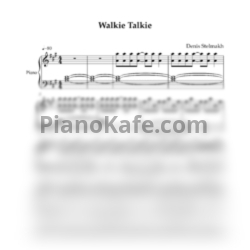 Ноты Denis Stelmakh - Walkie Talkie - предпросмотр