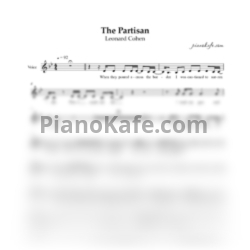 Ноты Leonard Cohen - The Partisan (Вокальная партия) - предпросмотр