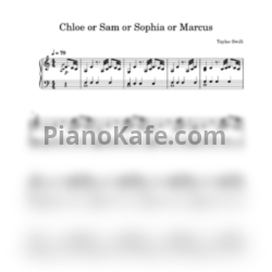 Ноты Taylor Swift - Chloe or Sam or Sophia or Marcus - предпросмотр