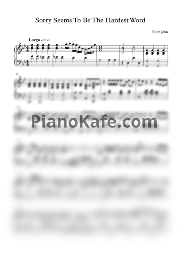 Ноты Elton John - Sorry seems to be the hardest word (Версия 5) - PianoKafe.com