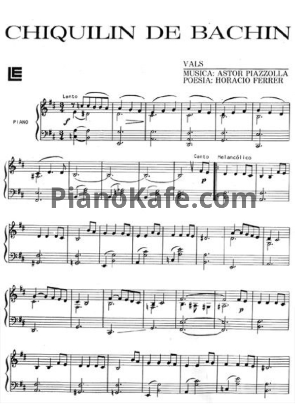 Ноты Astor Piazzolla - Сhiquilin de bachin - PianoKafe.com