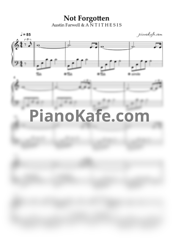 Ноты Austin Farwell & A N T I T H E S I S - Not forgotten - PianoKafe.com