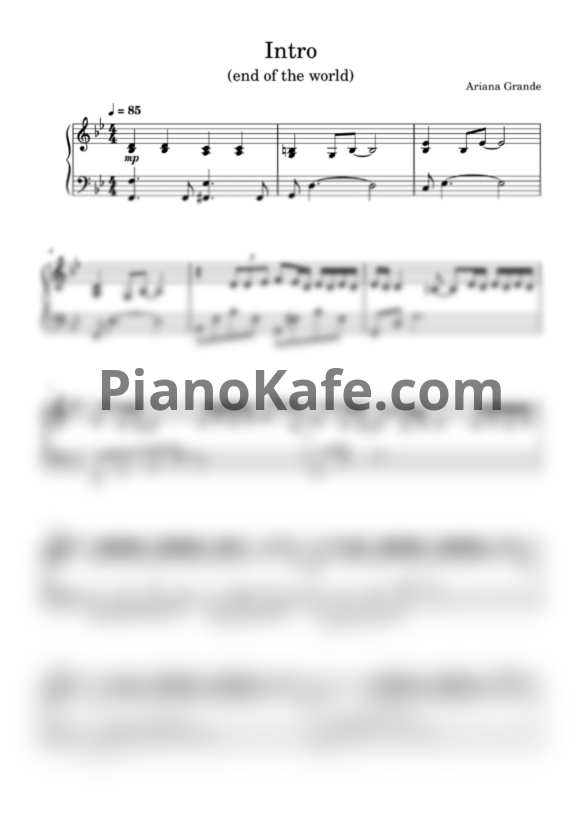 Ноты Ariana Grande - Intro (End of the world) - PianoKafe.com
