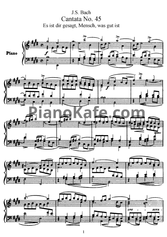 Ноты И. Бах - Кантата №45 "Es ist dir gesagt, mensch, was gut ist" (BWV 45) - PianoKafe.com