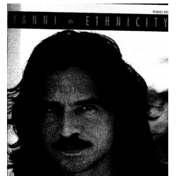 Ноты Yanni - Ethnicity (Книга нот) - предпросмотр