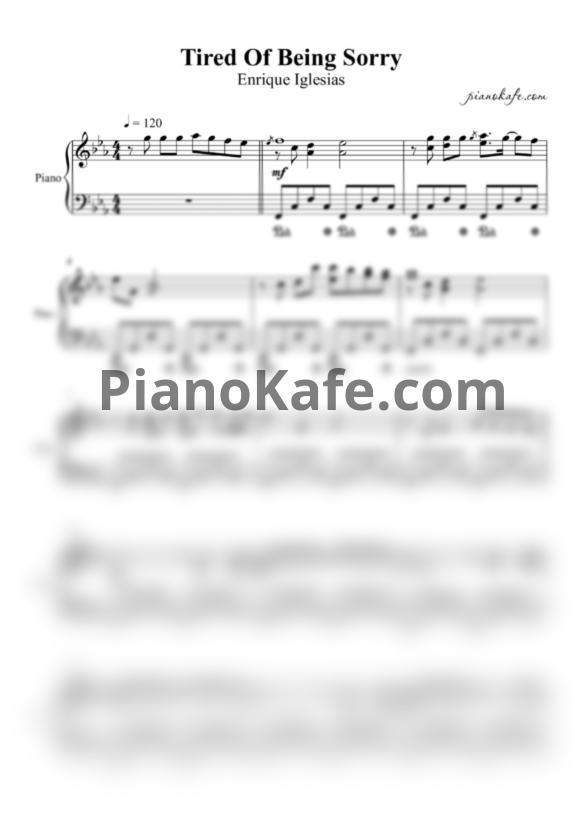 Ноты Enrique Iglesias - Tired of being sorry - PianoKafe.com