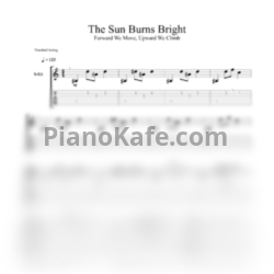 Ноты The Sun Burns Bright - Forward we move, upward we climb