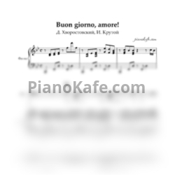 Ноты Д. Хворостовский, И. Крутой - Buon giorno amore - предпросмотр