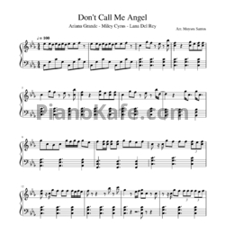 Ноты Ariana Grande, Miley Cyrus, Lana Del Rey - Don’t call me angel (Charlie’s angels) - предпросмотр