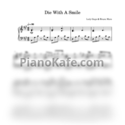 Ноты Lady Gaga & Bruno Mars - Die with a smile - предпросмотр