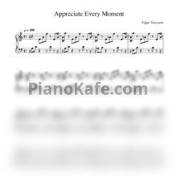 Ноты Edgar Tuniyants - Appreciate every moment - предпросмотр