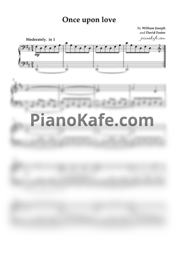 Ноты David Foster, William Joseph - Once upon love - PianoKafe.com