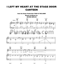 Ноты Irving Berlin - I left my heart at the stage door canteen - предпросмотр