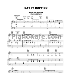 Ноты Irving Berlin - Say it isn't so - предпросмотр